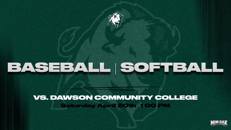 Baseball and Softball host Dawson on Saturday.